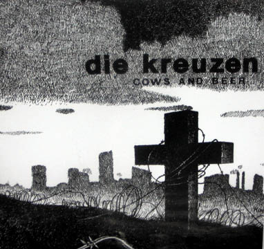 DIE KREUZEN "Cows And Beer" 7" (Beer City) Blue Vinyl